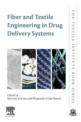 Fiber and Textile Engineering in Drug Delivery Systems (Textile Institute Book) | Paperback | Technology & Engineering 2