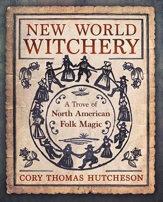 New World Witchery by Hutcheson, Cory Thomas | Paperback | Body 2