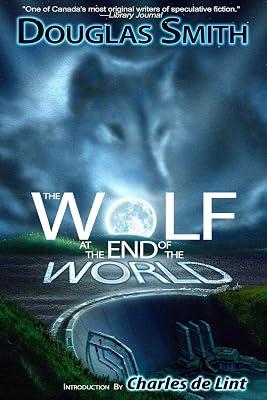 The Wolf at the End of the World by Smith, Douglas | Paperback | Fantasy 2