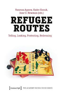 Refugee Routes: Telling, Looking, Protesting, Redressing (Academy in Exile, 1) | Paperback | Social Science 2