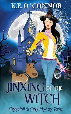 Jinxing of the Witch: 13 (Crypt Witch Cozy Mystery) by O'Connor, K E | Paperback | Fantasy 2