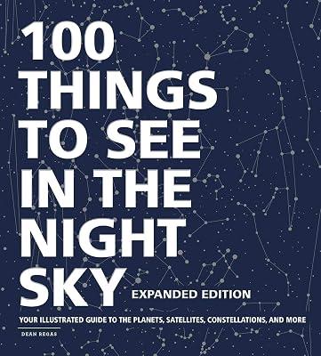 100 Things To See In The Night Sky, Expanded Edition by Regas, Dean | Hardcover | Science 2