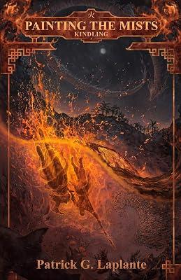 Kindling: Book 6 of Painting the Mists by Laplante, Patrick | Paperback | Fiction 2