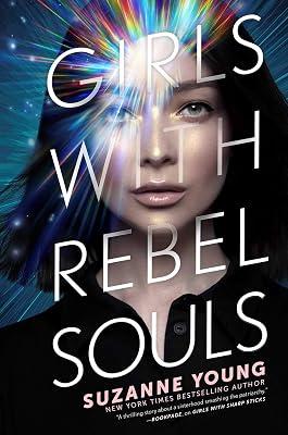 Girls with Rebel Souls: Volume 3 (Girls With Sharp Sticks) by Young, Suzanne | Hardcover | Young Adult Fiction 2