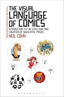 The Visual Language of Comics: Introduction to the Structure and Cognition of Sequential Images by Cohn, Dr Neil | Paperback | Literary Criticism 2
