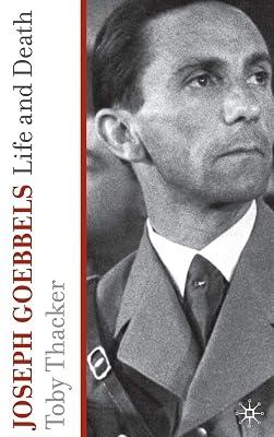 Joseph Goebbels: Life and Death by UNKNOWN | Hardcover | Biography & Autobiography 2