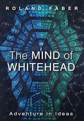 The Mind of Whitehead: Adventure in Ideas by Faber, Roland | Paperback | Philosophy 2