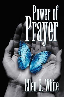 Power of Prayer by White, Ellen G | Paperback | Christian Life & Practice 2