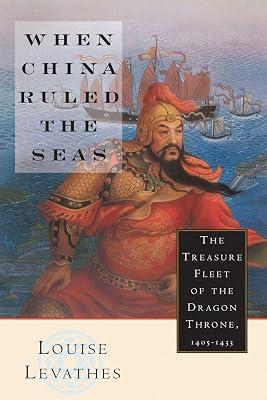 When China Ruled the Seas by Louise Levathes | Paperback | History 2