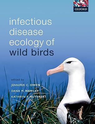 INFECTIOUS DISEASE ECOLOGY OF WILD BIRDS | Paperback | Animal Pathology & Diseases 2