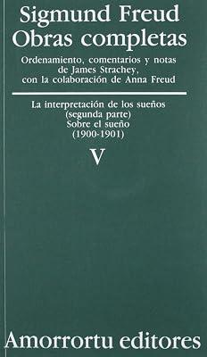 Obras Completas: Sigmund Freud: Volumen 5 (1900-01): La Interpretacion de los Suenos, Segunda Parte by Freud, Sigmund | Paperback | Psychology 2