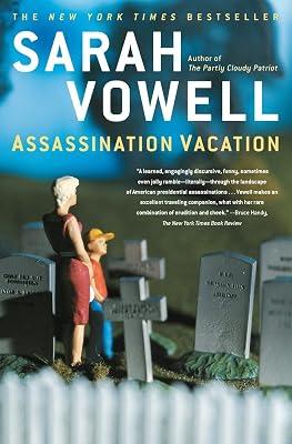 Assassination Vacation by Vowell, Sarah | Paperback | Biography & Autobiography 2