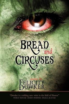 Bread and Circuses by Dowker, Felicity | Paperback | Fantasy 2