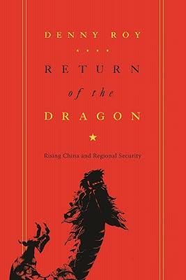 Return of the Dragon: Rising China and Regional Security by Roy, Denny | Hardcover | History 2