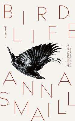 Bird Life: a novel by Smaill, Anna | Hardcover | Modern & Contemporary Fiction (Post C 1945) 2
