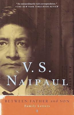 Between Father and Son: Family Letters (Vintage International) by Naipaul, V. S. | Paperback | Biography & Autobiography 2