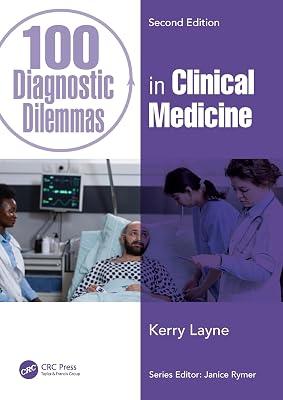 100 Diagnostic Dilemmas in Clinical Medicine (100 Cases) by Layne, Kerry | Hardcover | Clinical And Internal Medicine 2