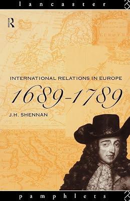 International Relations in Europe 1689-1789 (Lancaster Pamphlets) by Shennan, J. H. | Paperback | History 2
