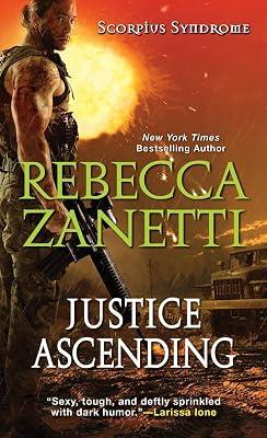 Justice Ascending: 3 (The Scorpius Syndrome) by Zanetti, Rebecca | Mass_Market | Fiction 2