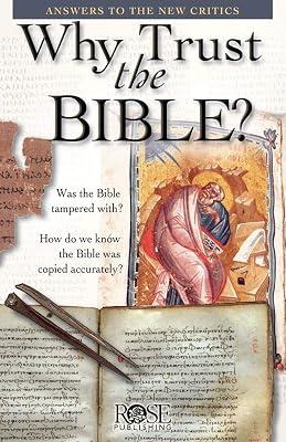 Why Trust the Bible?: Answers to the New Critics by Publishing, Rose | Pamphlet | Christianity 2