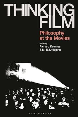 Thinking Film: Philosophy at the Movies | Hardcover | Film Theory & Criticism 2
