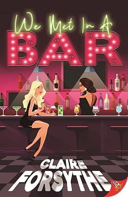 We Met in a Bar by Forsythe, Claire | Paperback | Fiction 2