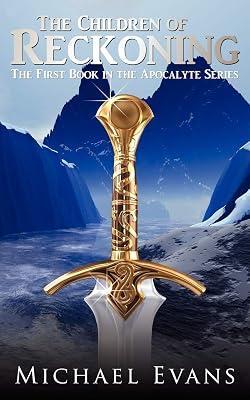 The Children of Reckoning: The First Book in the Apocalyte Series by Evans, Michael | Paperback | Fantasy 2