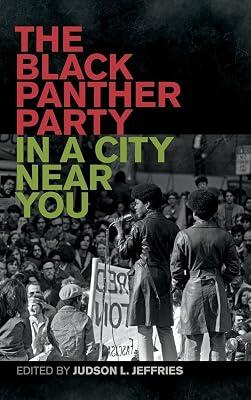 The Black Panther Party in a City Near You | Hardcover | History 2