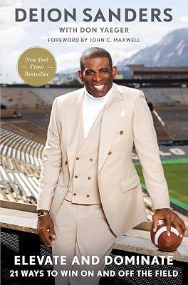 Elevate and Dominate: 21 Ways to Win on and Off the Field by Sanders, Deion | Hardcover | Biography & Autobiography 2