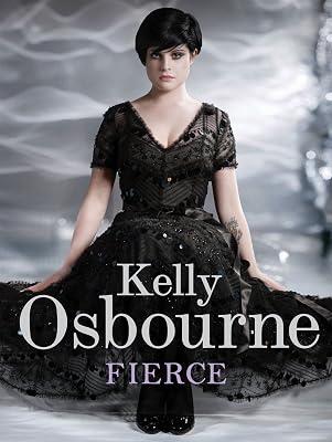 Fierce by Osbourne, Kelly | Paperback | Autobiography: Arts & Entertainment 2