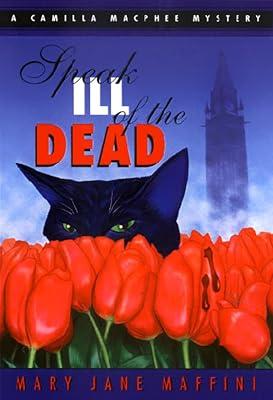 Speak Ill of the Dead: A Camilla MacPhee Mystery: 1 (Rendez Vous Crime Series) by Maffini, Mary Jane | Paperback | Fiction 2