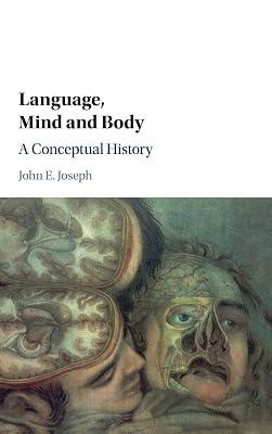 LANGUAGE, MIND AND BODY by Joseph | Hardcover | Language Arts & Disciplines 2