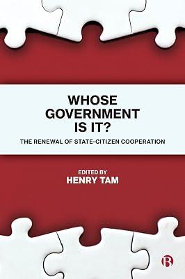 Whose Government Is It?: The Renewal of State-Citizen Cooperation | Paperback | Political Structures: Democracy 2