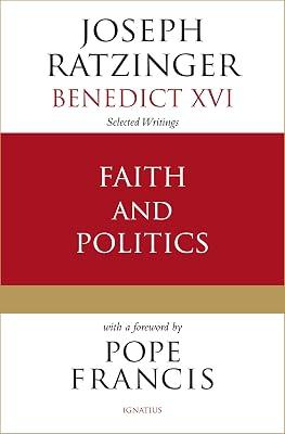 Faith and Politics by Ratzinger, Cardinal Joseph | Paperback | Religion & Beliefs 2