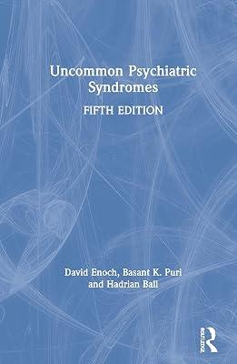 Uncommon Psychiatric Syndromes: Fifth Edition by Enoch, David; Puri, Basant K.; Ball, Hadrian | Hardcover | Medical 2