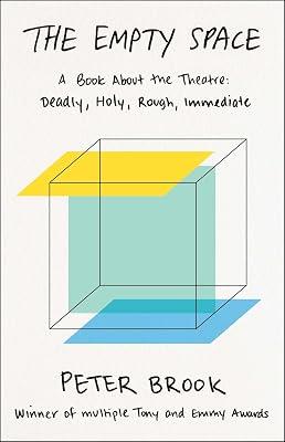 The Empty Space: A Book About the Theatre: Deadly: A Book about the Theatre: Deadly, Holy, Rough, Immediate by Brook, Peter | Paperback | Performing Arts 2