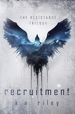 Recruitment: The Resistance Trilogy: 1 by Riley, K a | Paperback | Modern & Contemporary Fiction (Post C 1945) 2