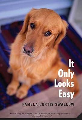 It Only Looks Easy by Swallow, Pamela | Paperback | Juvenile Fiction 2