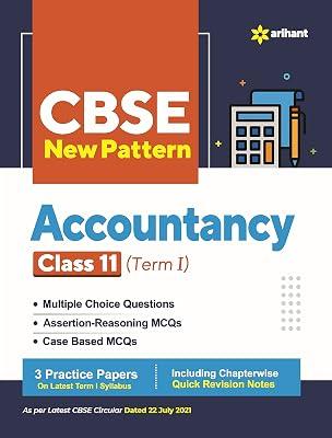 CBSE New Pattern Accountancy Class 11 for 2021-22 Exam (MCQs based book for Term 1) (Old Edition) by Harbinder Kaur | Paperback | Cbse 2