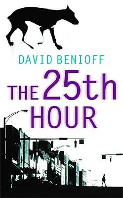 25TH HOUR FILM TIE-IN by Benioff, David | Paperback | Crime & Mystery 2