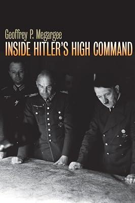 Inside Hitler's High Command (Modern War Studies) by Megargee, Geoffrey P. | Paperback | History 2