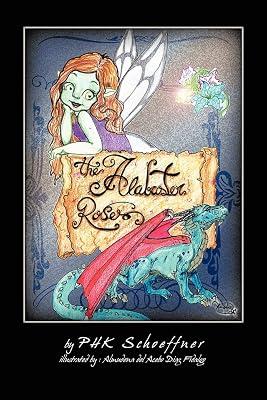 The Alabaster Roses by Schoeffner, Phk | Paperback | Fantasy 2