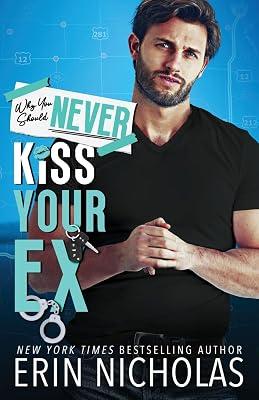 Why You Should Never Kiss Your Ex by Nicholas, Erin | Paperback | Adult & Contemporary Romance 2
