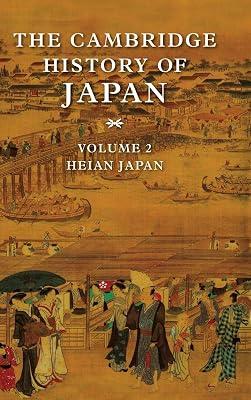 The Cambridge History of Japan: Heian Japan: Volume 2 | Hardcover | History 2
