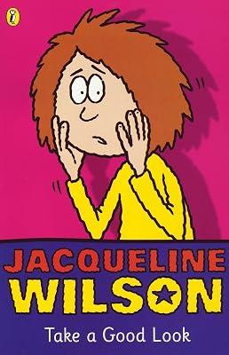 Take a Good Look by Wilson, Jacqueline | Paperback | General Fiction (Children'S 2