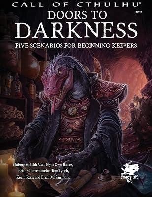 Doors to Darkness: Five Scenarios for Beginning Keepers (Call of Cthulhu Roleplaying) by Mason, Mike; Ross, Kevin | Hardcover | Games & Activities 2
