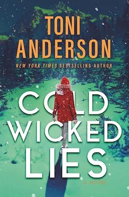 Cold Wicked Lies: FBI Romantic Suspense: 3 (Cold Justice(r) - The Negotiators) by Anderson, Toni | Paperback | Crime & Mystery 2