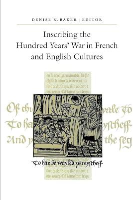 Inscribing the Hundred Years' War in French and English Cultures (Suny Series in Medieval Studies) by International Congress on Medieval Studies 1994 (Kalamazoo, Mich.) | Paperback | Literary Criticism 2