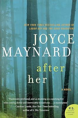 After Her: A Novel (P.S.) by Maynard, Joyce | Paperback | Fiction 2