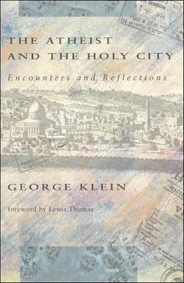 The Atheist and the Holy City: Encounters and Reflections by Klein, George | Paperback | Medical 2